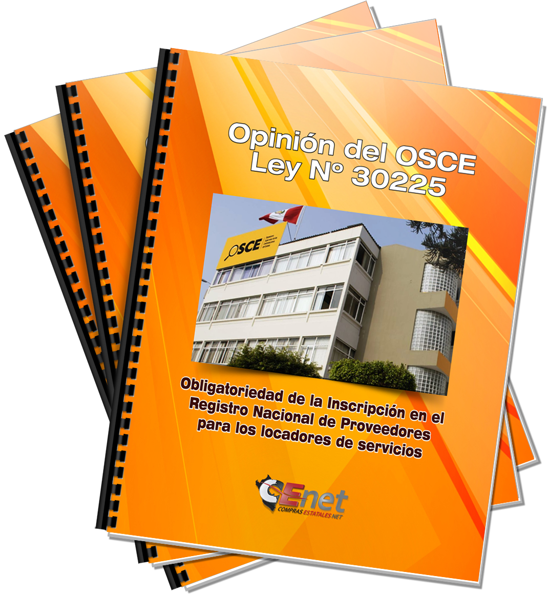 Opinión del OSCE (Ley Nº 30225) Obligatoriedad de la Inscripción en el RNP para los locadores de servicios