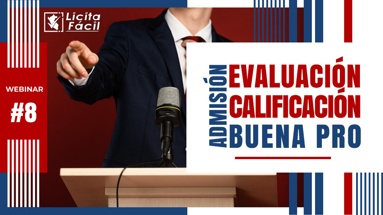 Seminario On Line GRATUITO Admisión, Evaluación, Calificación y Otorgamiento de la Buena Pro