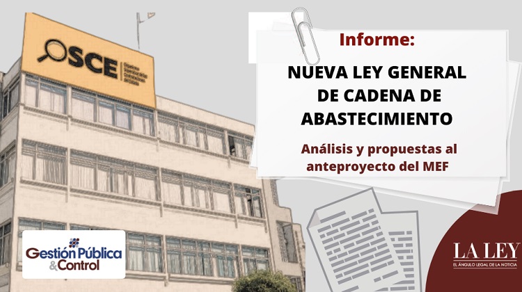 Nueva Ley General de Cadena de Abastecimiento: Análisis y propuestas al anteproyecto del MEF