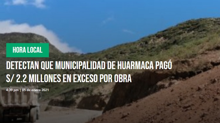 Detectan que municipalidad de Huarmaca pagó s/ 2.2 millones en exceso por obra