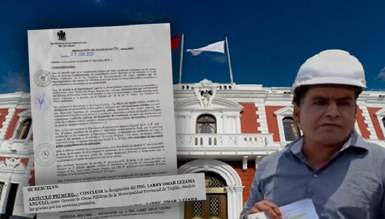 Trujillo: retiran a Larry Lezama del cargo de gerente de Obras de la MPT