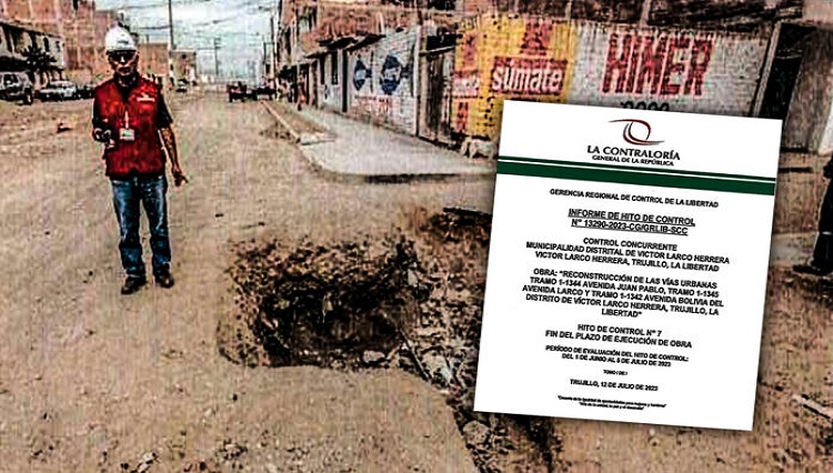 Contraloría detecta irregularidades en recontrucción de vías urbanas en Víctor Larco