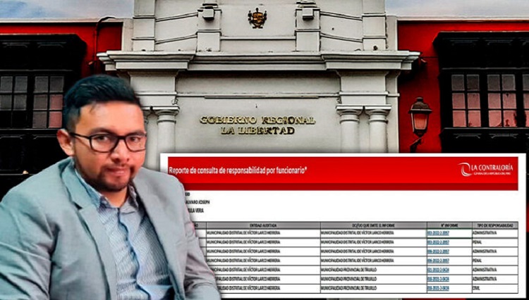 La Libertad: Contraloría atribuyó responsabilidad penal, administrativa y civil a nuevo subgerente de Construcción del GRLL