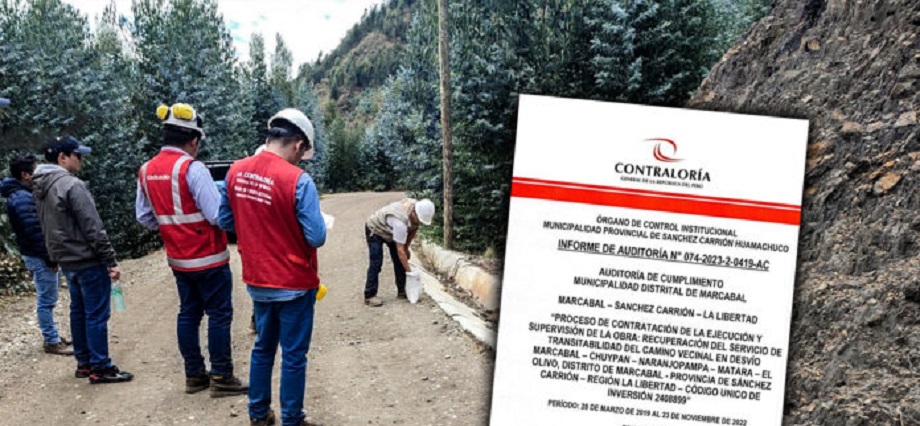 Municipalidad de Marcabal otorgó obra a empresa impedida de contratar con el Estado