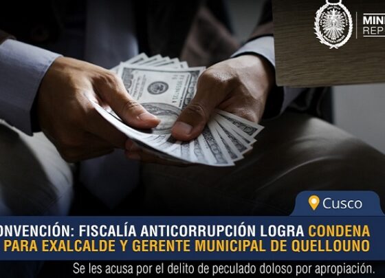 La Convención: Fiscalía anticorrupción logra condena para exalcalde y gerente municipal de