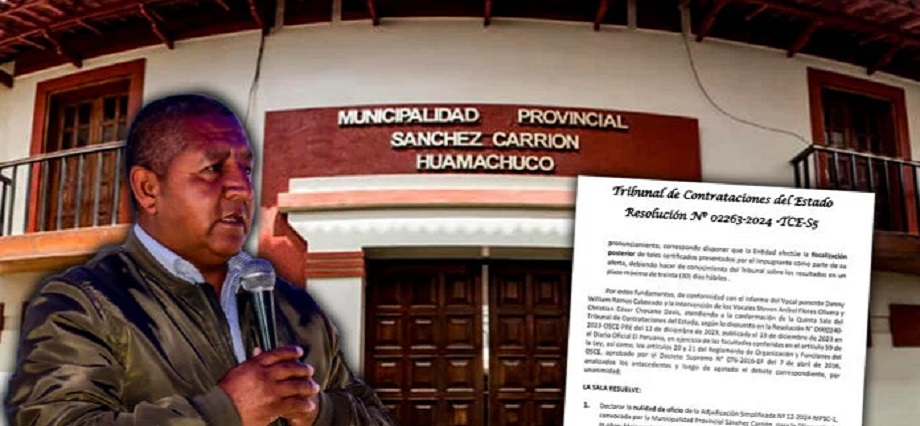 TCE anula buena pro a empresa ELJY S.A.C. en el municipio de Sánchez Carrión