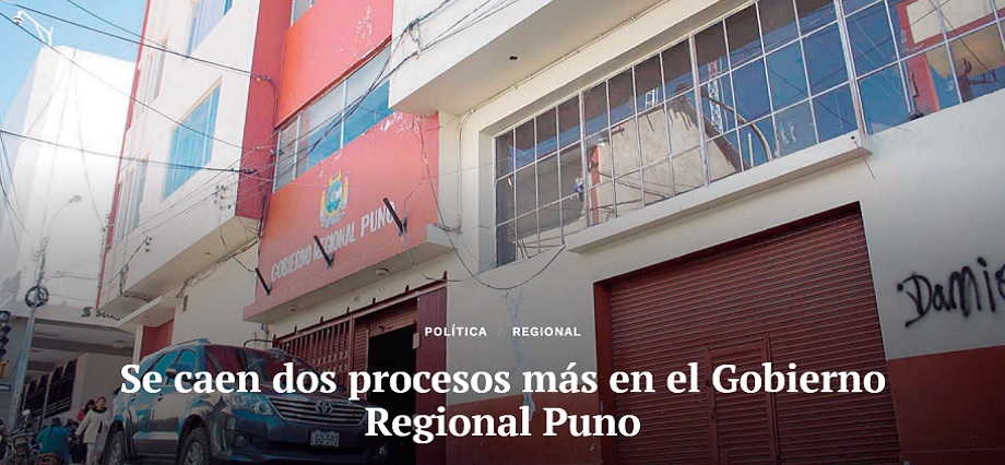 Se caen dos procesos más en el Gobierno Regional Puno