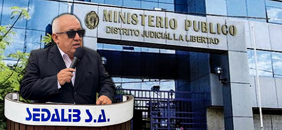 La Libertad: Presidente del Directorio de Sedalib es denunciado por el presunto delito de colusión