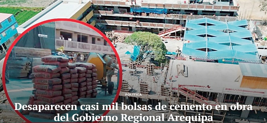 Desaparecen casi mil bolsas de cemento en obra del Gobierno Regional Arequipa
