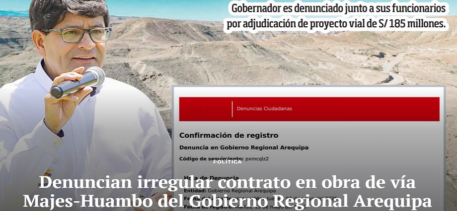 Denuncian irregular contrato en obra de vía Majes-Huambo del Gobierno Regional Arequipa
