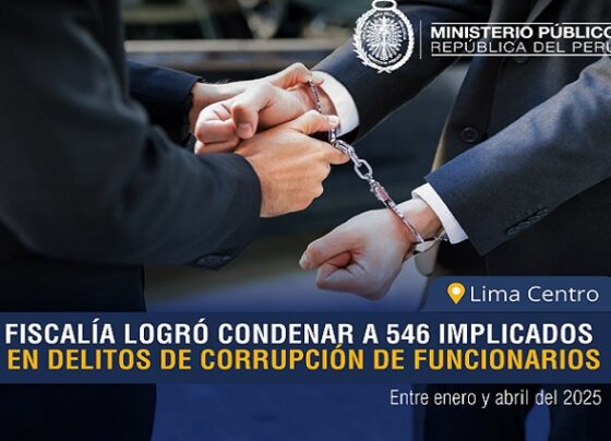 Fiscalía logró condenar a 546 implicados en delitos de corrupción de funcionarios, entre enero y abril de 2025
