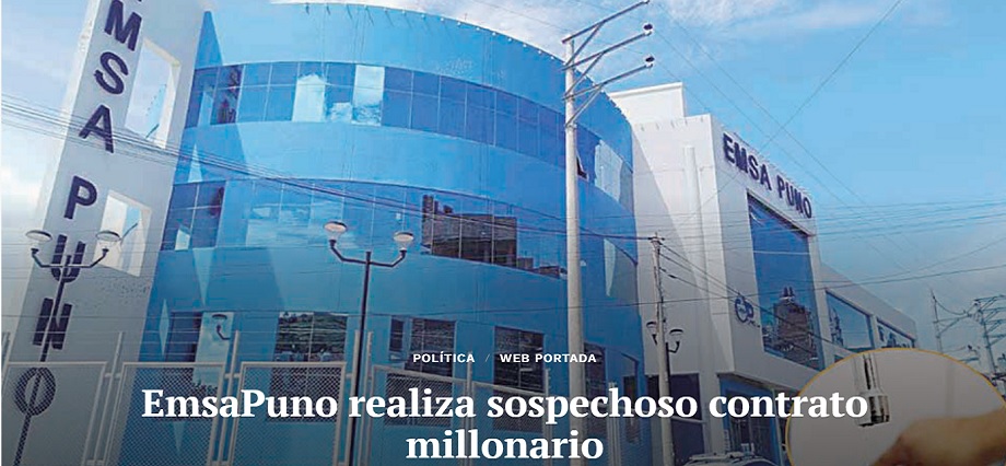 EmsaPuno realiza sospechoso contrato millonario