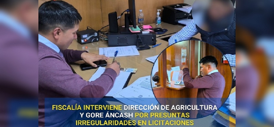 Fiscalía interviene Gobierno Regional de Áncash por presuntas irregularidades en licitaciones