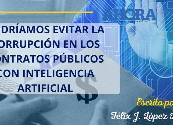 Podríamos evitar la corrupción en los contratos públicos con inteligencia artificial