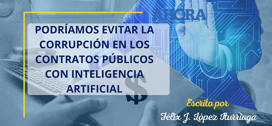 Podríamos evitar la corrupción en los contratos públicos con inteligencia artificial