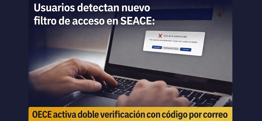 Usuarios del SEACE reportan nuevo código de verificación al ingresar y descubren cambio implementado por el OECE