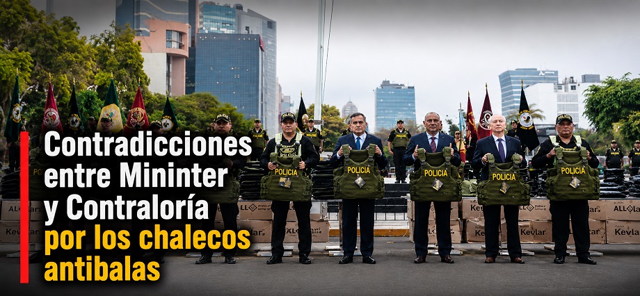 Contradicciones entre Mininter y Contraloría por los chalecos antibalas