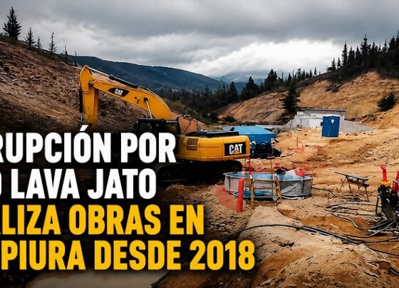 Corrupción por caso Lava Jato paraliza obras en Alto Piura desde 2018