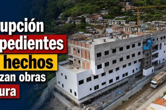 Corrupción y expedientes mal hechos paralizan obras en Piura