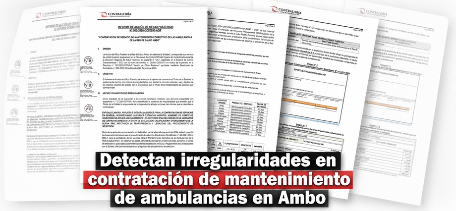 Detectan irregularidades en contratación de mantenimiento de ambulancias en Ambo