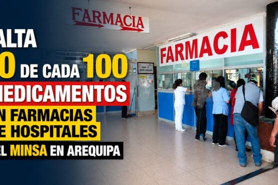 Falta 10 de cada 100 medicamentos en farmacias de hospitales del Minsa en Arequipa