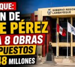 Lambayeque: gestión de Jorge Pérez retira 8 Obras por Impuestos por S/ 248 millones