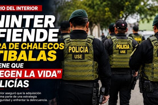 Mininter defiende compra de chalecos antibalas y sostiene que “protegen la vida” de policías
