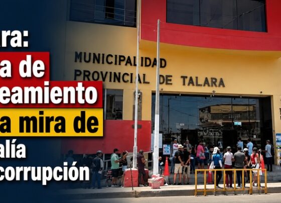 Talara: Obra de saneamiento en la mira de Fiscalía Anticorrupción