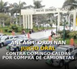 Áncash: ordenan juicio oral contra Domingo Caldas por compra de camionetas