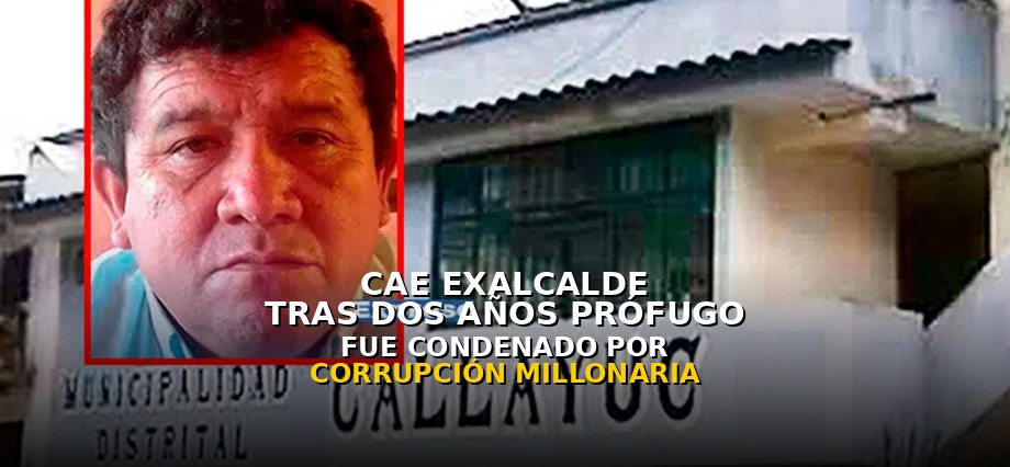 Cae exalcalde luego de dos años prófugo: fue condenado por corrupción millonaria