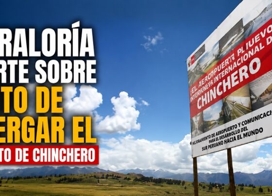Contraloría advierte sobre intento de postergar el Aeropuerto de Chinchero