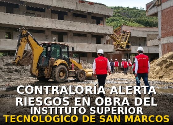 Contraloría alerta riesgos en obra del Instituto Superior Tecnológico de San Marcos