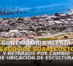 Contraloría alerta riesgos de más sobrecostos y retrasos por cambio de ubicación de gran escultura en Malecón Superior
