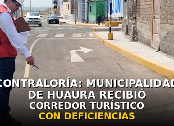 Contraloría: municipalidad de Huaura recibió corredor turístico de S/ 3 millones con deficiencias