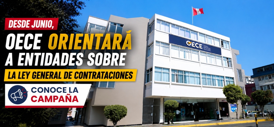 Desde junio, OECE orientará a entidades sobre la Ley General de Contrataciones. Conoce la campaña