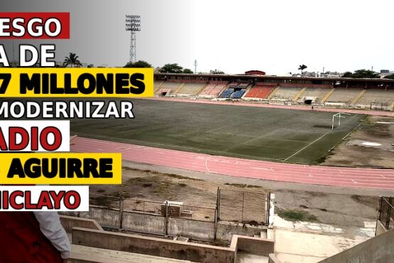 En riesgo obra de S/ 417 millones para modernizar estadio Elías Aguirre de Chiclayo