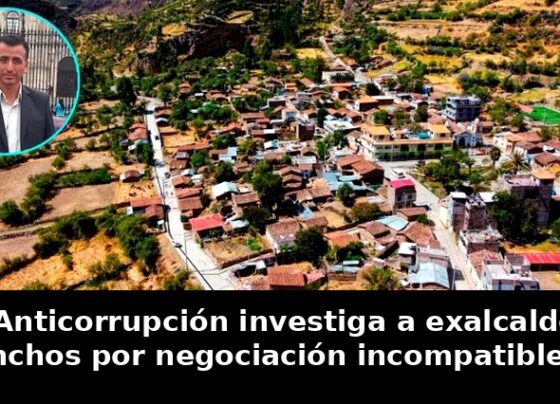 Fiscalía Anticorrupción investiga a exalcalde de Vilcanchos por negociación incompatible