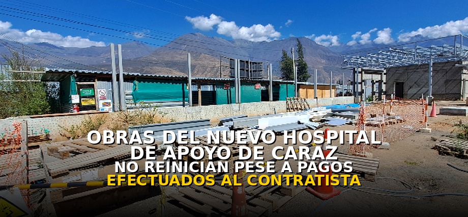 Obras del nuevo Hospital de Apoyo de Caraz no reinician pese a pagos efectuados al contratista