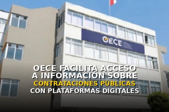 OECE facilita acceso a información sobre contrataciones públicas con plataformas digitales