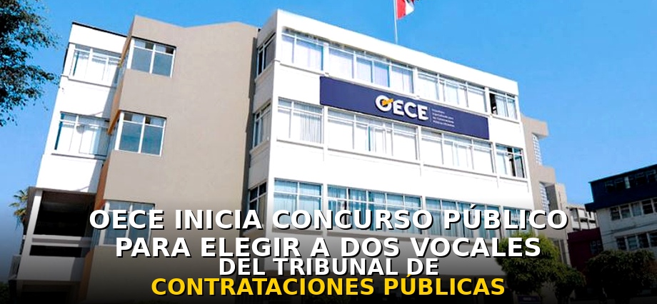 OECE inicia concurso público para elegir a dos vocales del Tribunal de Contrataciones Públicas
