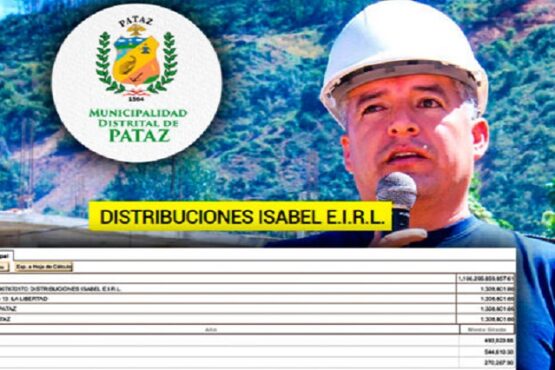 Pataz: Distribuciones Isabel solo ha contratado con la gestión de Segundo Armas y ya ganó más de S/ 1 millón