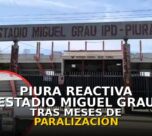 Piura reactiva estadio Miguel Grau tras meses de paralización, pero descarta expediente previo de S/1,2 millones para “acelerar la reconstrucción integral”