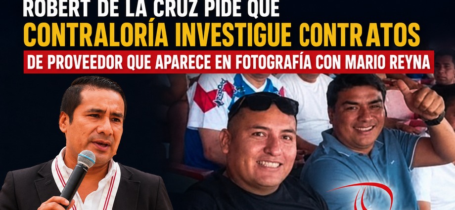 Robert de la Cruz pide que Contraloría investigue contratos de proveedor que aparece en fotografía con Mario Reyna