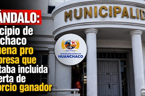 Escándalo: municipio de Huanchaco da buena pro a empresa que no estaba incluida en oferta de consorcio ganador