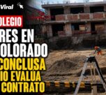 Obra del colegio Las Flores en Cerro Colorado sigue inconclusa y municipio evalúa resolver contrato