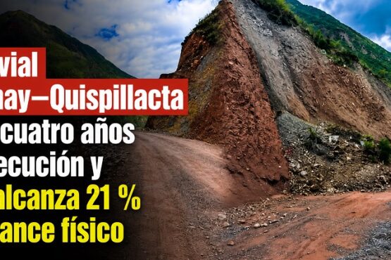 Obra vial Chumay–Quispillacta lleva cuatro años de ejecución y solo alcanza 21 % de avance físico
