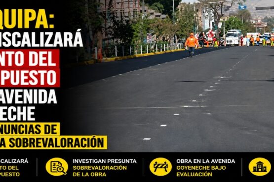 Arequipa: MPA fiscalizará aumento del presupuesto de la avenida Goyeneche tras denuncias de presunta sobrevaloración