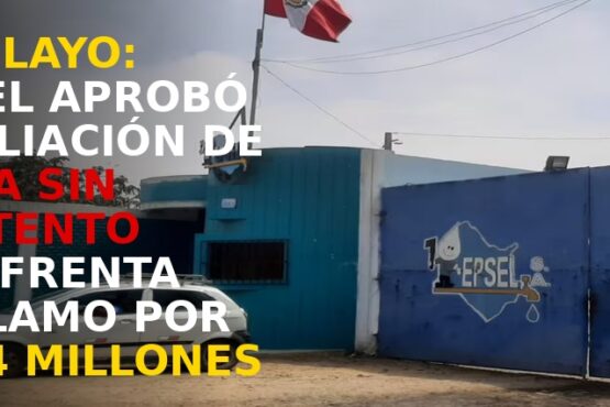Chiclayo: Epsel aprobó ampliación de obra sin sustento y enfrenta reclamo por S/3,4 millones