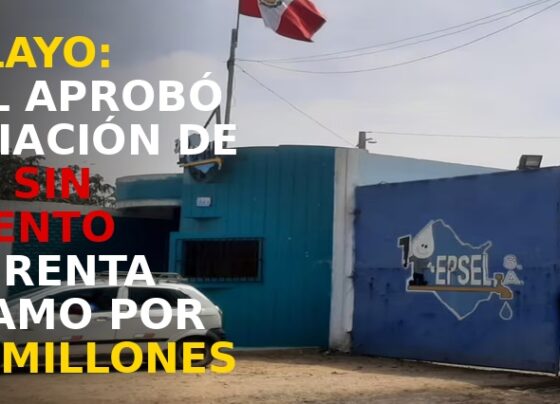 Chiclayo: Epsel aprobó ampliación de obra sin sustento y enfrenta reclamo por S/3,4 millones