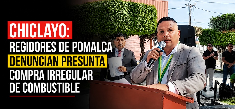 Chiclayo: regidores de Pomalca denuncian presunta compra irregular de combustible